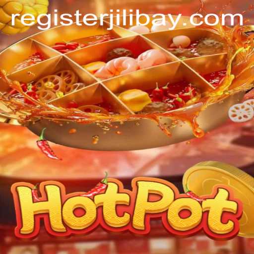 Dive into the Exciting World of Hotpot: Exploring Jilibay