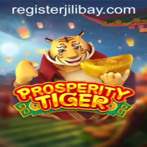 ProsperityTiger: An Exciting Journey Through Jilibay's Latest Gaming Innovation